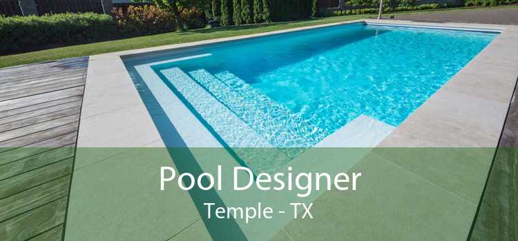 Pool Designer Temple - TX