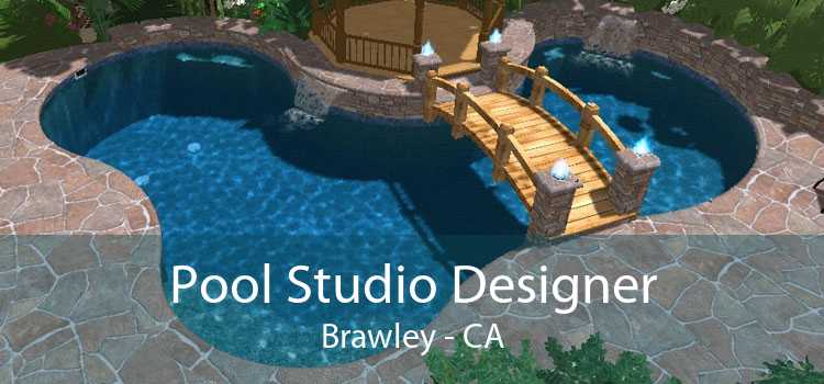 Pool Studio Designer Brawley - CA