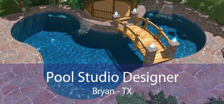 Pool Studio Designer Bryan - TX